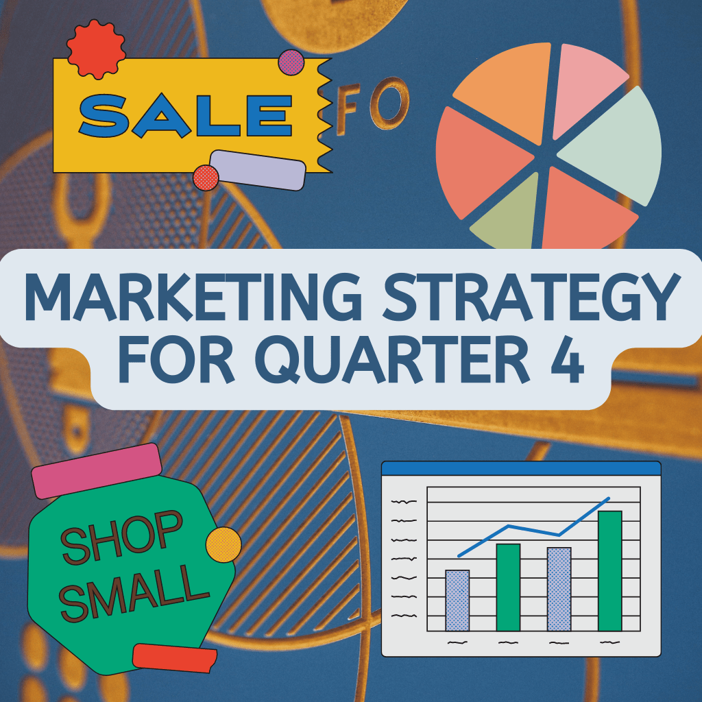 Marketing Strategy for Quarter 4