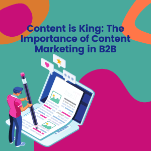 The-Importance-of-Content-Marketing-in-B2B-dedigitizersuk-2
